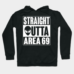 straight outta area 69 Hoodie